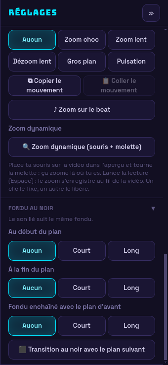 La suite du panneau Réglages : zoom, fondus, rotation, actions sur le plan